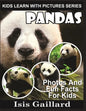 Pandas: Photos and Fun Facts for Kids - Paperback