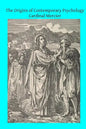 The Origins of Contemporary Psychology - Paperback