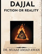 DajjaL: Fiction or Reality - Paperback
