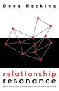 Relationship Resonance: Positively connect personally, professionally and spiritually - Paperback
