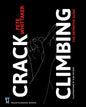 Crack Climbing: The Definitive Guide - Paperback