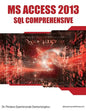 MS Access 2013 SQL Comprehensive - Paperback