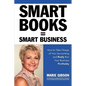Smart Books = Smart Business How to Take Charge of Your Accounting and Really Run Your Business Profitably - Paperback