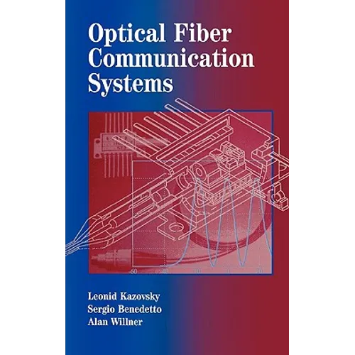Optical Fiber Communication Systems - Hardcover