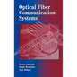Optical Fiber Communication Systems - Hardcover