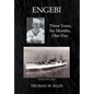 Engebi: Three Years, Six Months, One Day - Hardcover