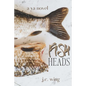 Fish Heads - Paperback