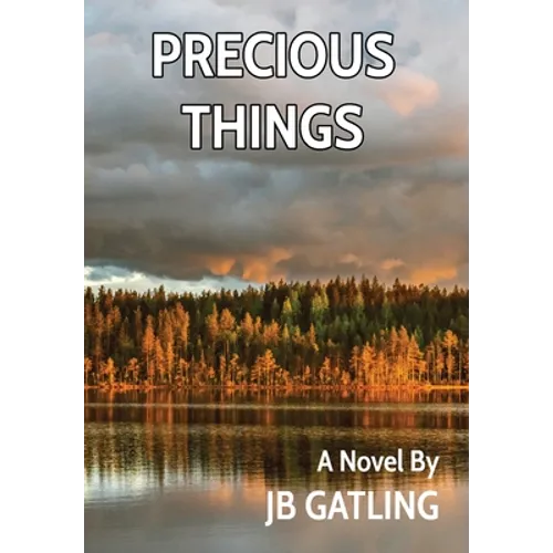Precious Things - Hardcover