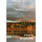 Precious Things - Hardcover