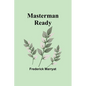 Masterman Ready - Paperback