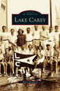 Lake Carey - Hardcover