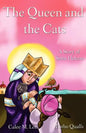 The Queen and the Cats: A Story of Saint Helena - Paperback