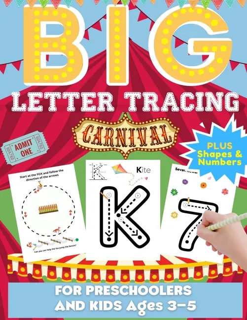 Big Letter Tracing For Preschoolers And Kids Ages 3-5: Alphabet Letter and Number Tracing Practice Activity Workbook For Kindergarten, Homeschool and - Paperback