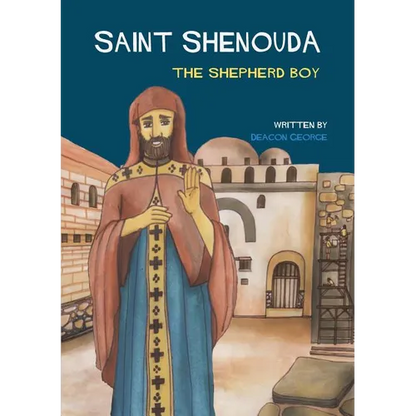 Saint Shenouda: The Shepherd Boy - Paperback