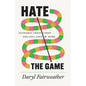Hate the Game: Economic Cheat Codes for Life, Love, and Work - Hardcover