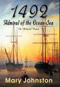 1492: Admiral of the Ocean-Sea - Hardcover