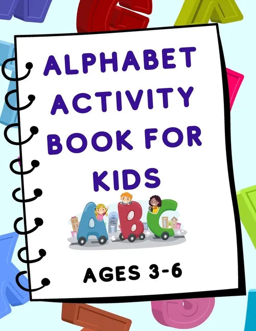Alphabet Activity Book for Kids (Ages 3-6) - Paperback
