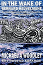 In the Wake of Bernard Heuvelmans - Paperback
