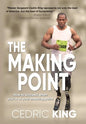 The Making Point: How to succeed when you're at your breaking point - Hardcover