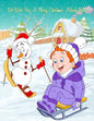 We Wish You A Merry Christmas Activity Book: A Fun & Educational Children's Workbook For Christmas: Coloring, Mazes, Dot To Dot & Word Search Puzzles - Paperback