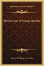 The Sorrows of Young Werther - Hardcover