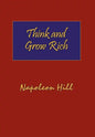 Think and Grow Rich. Hardcover with Dust-Jacket. Complete Original Text of the Classic 1937 Edition. - Hardcover