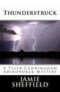 Thunderstruck: A Tyler Cunningham Adirondack Mystery - Paperback