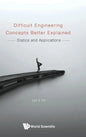 Difficult Engineering Concepts Better Explained: Statics and Applications - Hardcover