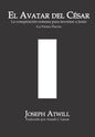El avatar del César: La conspiración romana para inventar a Jesús. La Firma Flavia. - Paperback