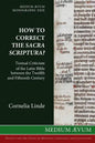 How to Correct the Sacra Scriptura? Textual Criticism of the Latin Bible between the Twelfth and Fifteenth Century - Paperback