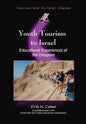 Youth Tourism to Israel: Educational Experiences of the Diaspora - Paperback