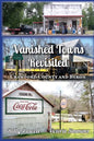 Vanished Towns Revisited: Crawford County and Byron, Georgia - Paperback