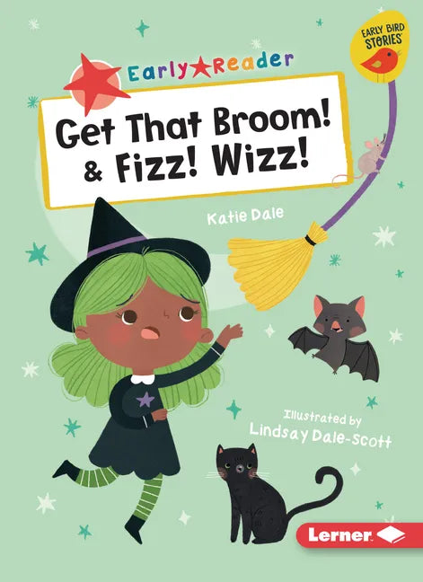 Get That Broom! & Fizz! Wizz! - Paperback