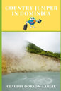 Country Jumper in Dominica: History Books for Kids Series - Paperback