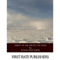 Adrift in the Arctic Ice Pack - Paperback