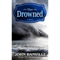 The Drowned - Library Binding