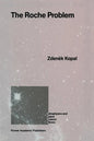 The Roche Problem: And Its Significance for Double-Star Astronomy - Paperback