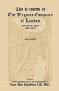 The Records of the Virginia Company of London, Volume 1: The Court Book, 1619-1622 - Paperback