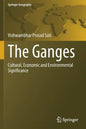 The Ganges: Cultural, Economic and Environmental Significance - Paperback