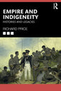 Empire and Indigeneity: Histories and Legacies - Paperback