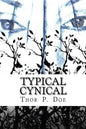 Typical Cynical: A Collection of Short Stories by Kurt Vonnegut plus Selections from A Cynic's Word Book by Ambrose Bierce - Paperback