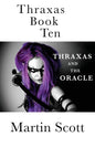 Thraxas Book Ten: Thraxas and the Oracle - Paperback