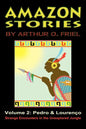 Amazon Stories: Vol. 2: Pedro & Lourenco - Paperback