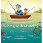 Fishing With Grandad - Hardcover