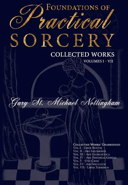 Foundations of Practical Sorcery - Collected Works (Unabridged) - Hardcover