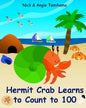 Hermit Crab Learns to Count to 100 - Paperback