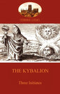 The Kybalion: Hermetic Philosophy and esotericism (Aziloth Books) - Paperback