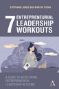 7 Entrepreneurial Leadership Workouts: A Guide to Developing Entrepreneurial Leadership in Teams - Hardcover