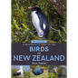 A Naturalist's Guide to the Birds of New Zealand - Paperback