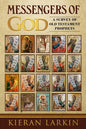 Messengers of God: A Survey of Old Testament Prophets - Paperback